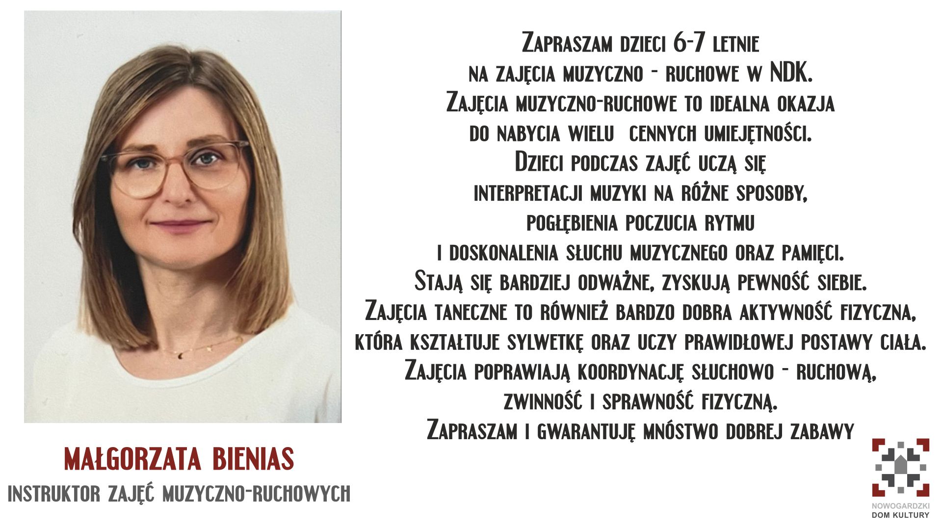 Z CYKLU NDKOWI INSTRUKTORZY... MAŁGORZATA BIENIAS